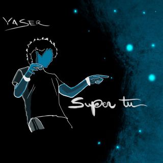 Yaser - Super tu (Radio Date: 03-06-2022)