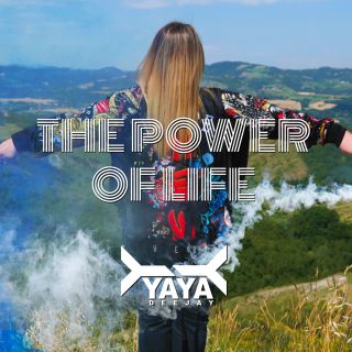 Yaya Deejay - The Power Of Life (Radio Date: 20-07-2020)