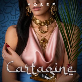 Yosef - Cartagine (Radio Date: 13-04-2022)