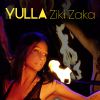 YULLA - Ziki Zaka