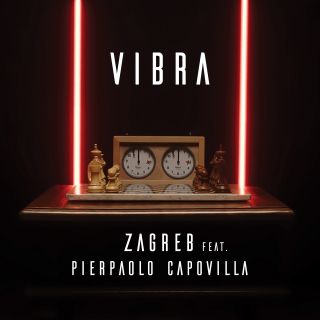 Zagreb - Vibra (feat. Pierpaolo Capovilla) (Radio Date: 24-01-2020)