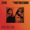 ZAYN - Still Got Time (feat. PARTYNEXTDOOR)