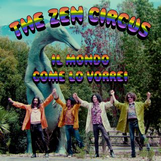The Zen Circus - Il mondo come lo vorrei (Radio Date: 13-06-2018)