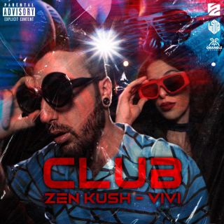 Zen Kush, Vivi - Club (Radio Date: 01-07-2022)
