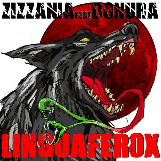 Zizzania - Linguaferox (feat. Bonura) (Radio Date: 16-09-2022)