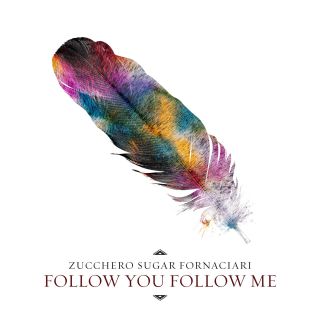Zucchero - Follow You Follow Me (Radio Date: 22-10-2021)