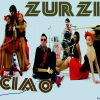 ZURZI - Ciao