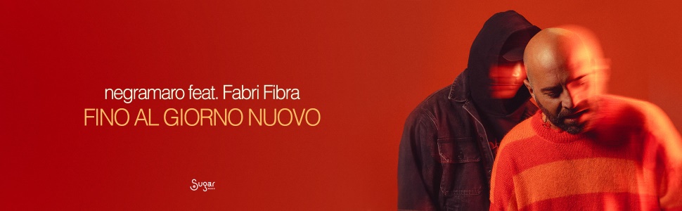 Negramaro feat. Fabri Fibra - Fino Al Giorno Nuovo